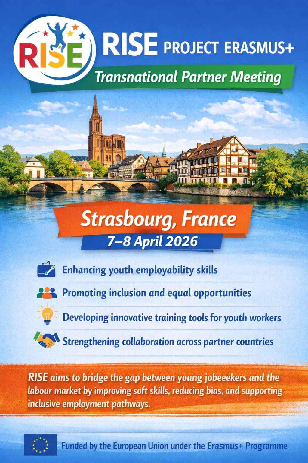 es 7 et 8 avril 2026, la ville de Strasbourg, en France, accueillera une réunion transnationale dans le cadre du projet RISE,